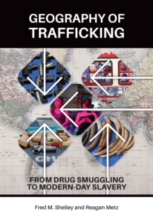 Image for Geography of trafficking: from Colombian cocaine to Vietnamese sex slaves