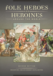 Image for Folk Heroes and Heroines around the World