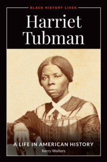 Image for Harriet Tubman: a life in American history