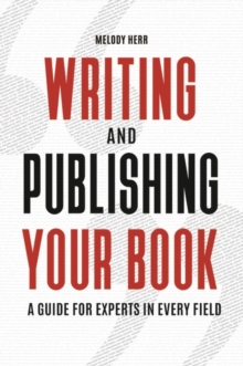 Image for Writing and Publishing Your Book