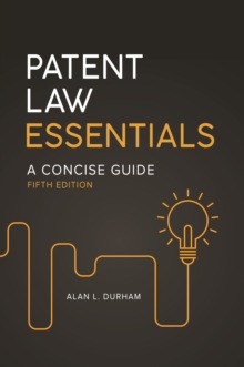 Patent Law Essentials: A Concise Guide