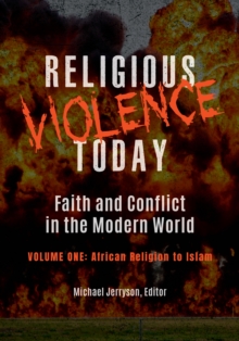 Image for Religious Violence Today: Faith and Conflict in Modern World