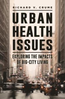 Image for Urban health issues  : exploring the impacts of big-city living