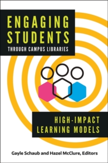Image for Engaging Students through Campus Libraries