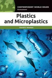 Plastics and Microplastics: A Reference Handbook