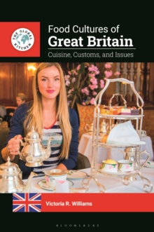 Image for Food Cultures of Great Britain: Cuisine, Customs, and Issues