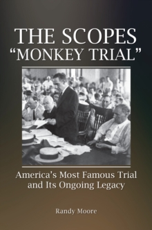 Image for The Scopes 'monkey trial'  : America's most famous trial and its ongoing legacy