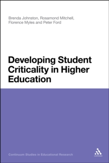 Image for Developing student criticality in higher education: undergraduate learning in the arts and social sciences
