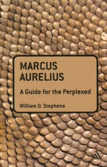 Image for Marcus Aurelius: A Guide for the Perplexed