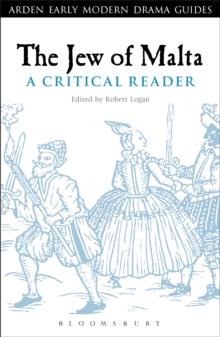 Jew of Malta: A Critical Reader