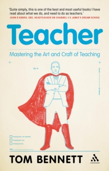 Image for Teacher  : mastering the art and craft of teaching