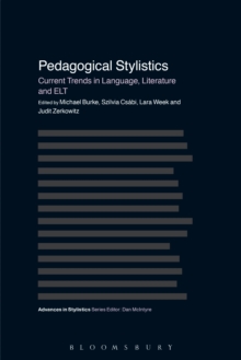 Image for Pedagogical Stylistics: Current Trends in Language, Literature and ELT