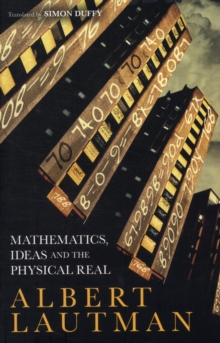 Image for Mathematics, Ideas and the Physical Real