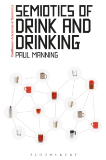 Image for The semiotics of drink and drinking
