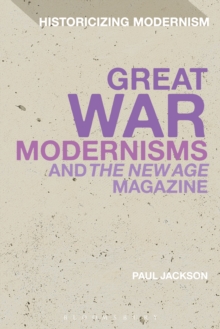 Image for Great War modernisms and 'The New Age' magazine