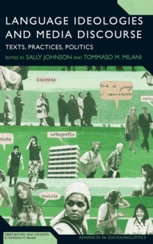 Language Ideologies and Media Discourse