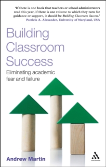 Image for Building classroom success: eliminating academic fear and failure