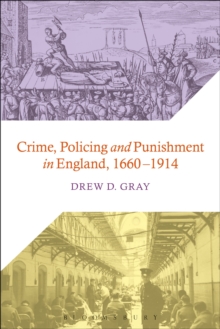 Image for Crime, Policing and Punishment in England, 1660-1914