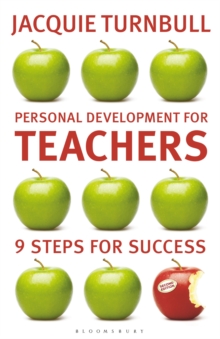 Image for 9 Habits of Highly Effective Teachers: A Practical Guide to Personal Development