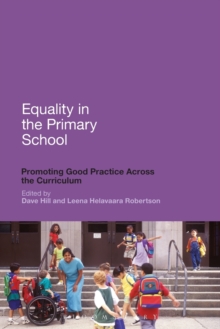 Image for Equality in the Primary School : Promoting Good Practice Across the Curriculum