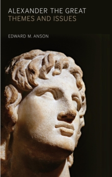 Image for Alexander the Great: Themes and Issues