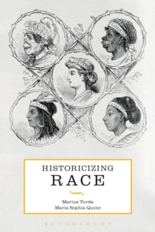 Image for Historicizing Race