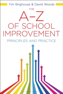 Image for The A-Z of school improvement: principles and practice