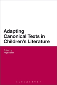 Image for Adapting Canonical Texts in Children's Literature