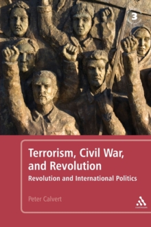 Terrorism, Civil War, and Revolution
