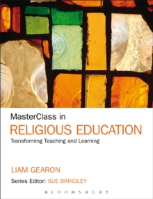 Image for MasterClass in religious education  : transforming teaching and learning