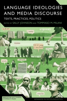 Language Ideologies and Media Discourse