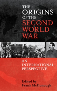 Image for The origins of the Second World War  : an international perspective
