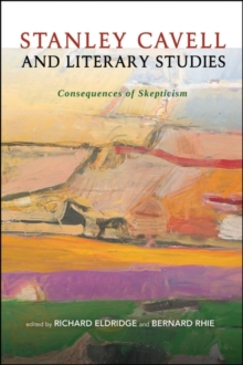 Image for Stanley Cavell and Literary Studies