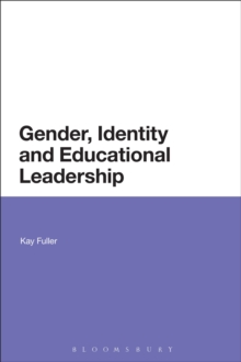 Image for Gender, Identity and Educational Leadership
