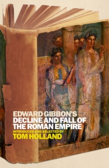 Image for Edward Gibbon's Decline and Fall of the Roman Empire