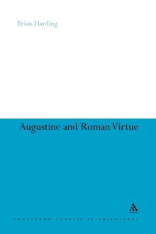 Image for Augustine and Roman Virtue