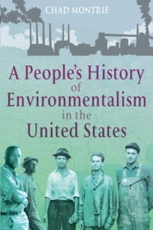Image for A People's History of Environmentalism in the United States
