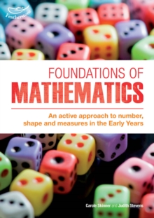 Image for Foundations of mathematics: an active approach to number, shape and measures in the Early Years