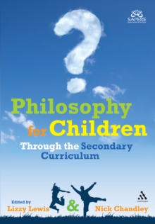 Image for Philosophy for Children Through the Secondary Curriculum