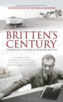 Image for Britten's century  : celebrating 100 years of Benjamin Britten