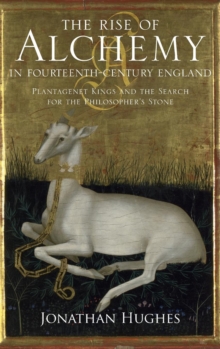 Image for The Rise of Alchemy in Fourteenth-Century England