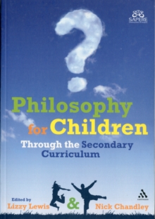 Image for Philosophy for children through the secondary curriculum