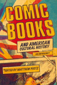 Image for Comic books and American cultural history: an anthology