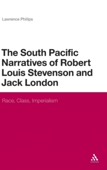 South Pacific Narratives of Robert Louis Stevenson and Jack London