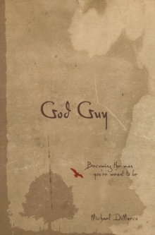 Image for God guy: becoming the man you're meant to be