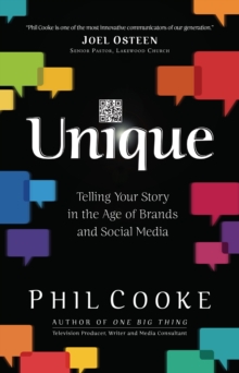 Image for Unique: Telling Your Story in the Age of Brands and Social Media