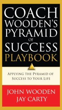 Image for Coach Wooden's Pyramid of Success Playbook: Applying the Pyramid of Success to Your Life