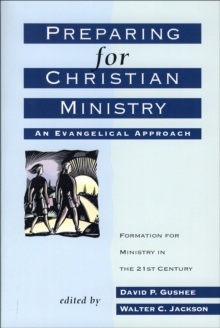 Image for Preparing for Christian Ministry: An Evangelical Approach
