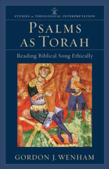 Image for Psalms as Torah: reading biblical song ethically