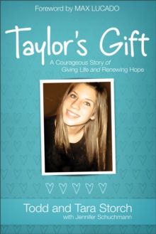 Image for Taylor's gift: a courageous story of giving life and renewing hope